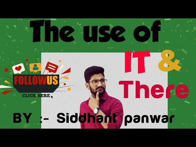 The use of It and There ! By Comprehend english with Siddhant panwar