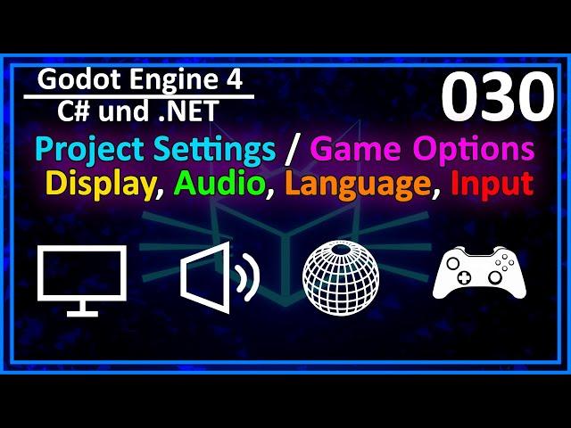 Godot Engine 4: Spiel-Einstellungen in 45 MINUTEN ⭐Der Godot Engine 4 Guide für C# - Folge 30