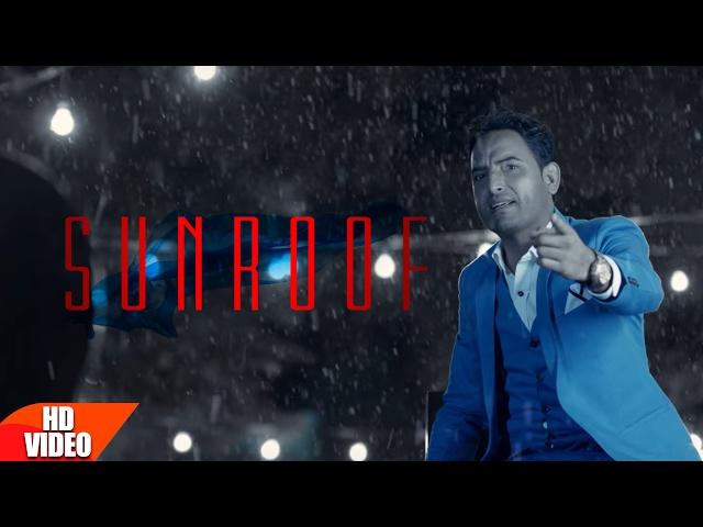 Sunroof (Official Song) | Eknoor Sidhu | Latest Punjabi Song 2017 | Speed Records