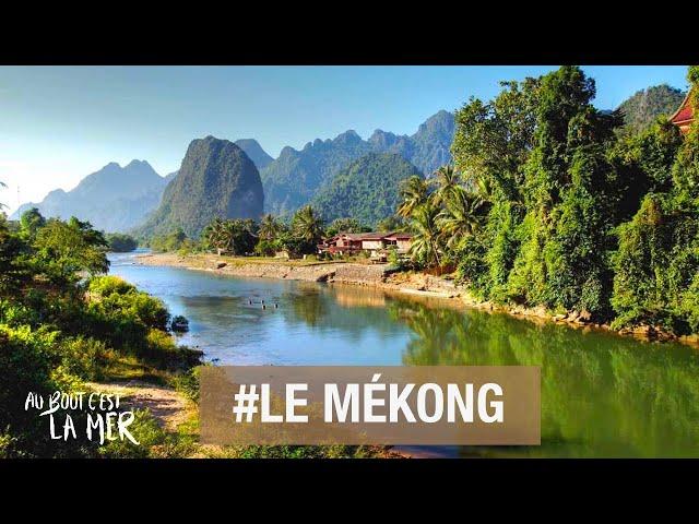 Le Mékong - Au bout c'est la mer - Documentaire découverte - Complet - SBS