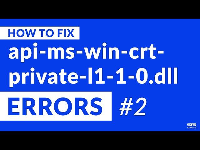 api-ms-win-crt-private-l1-1-0.dll Missing Error on Windows | 2020 | Fix #2