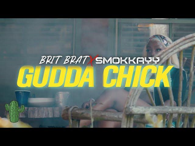 Britt Bratt - Gudda Chick (ft. Schmokkayy)(Official Video)