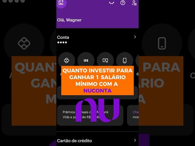 Quanto Precisa Investir na Nuconta para Ganhar 1 Salário Mínimo todo Mês? #shorts