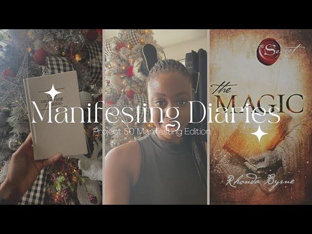 Manifesting Diaries Ep 2: Project 50 Manifesting Edition