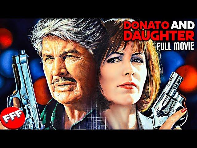 DONATO AND DAUGHTER - CHARLES BRONSON | Full CRIME ACTION Movie HD