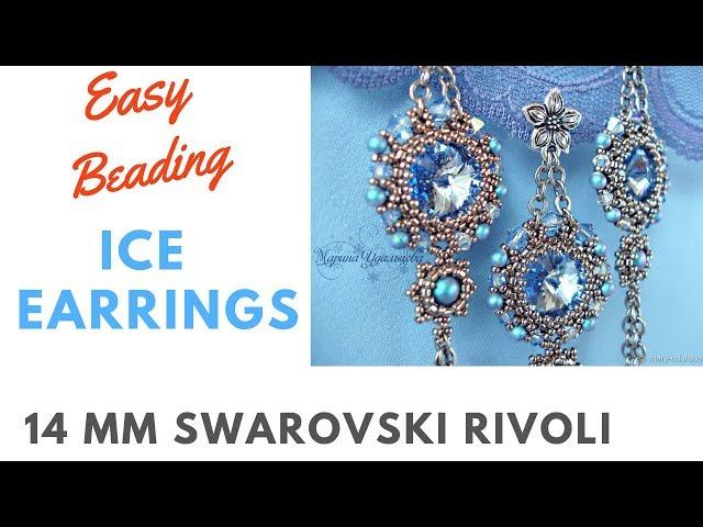 #2 Tutorial  Ice Earrings by Mary Udalcova | Swarovski Rivoli 14 mm, pearls and chain