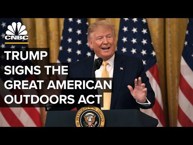 President Trump signs the Great American Outdoors Act — 8/4/2020