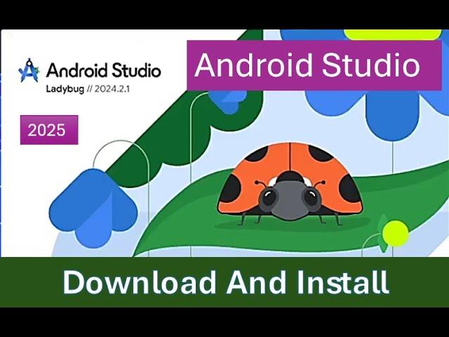 How to Install Android Studio on Windows 11 [2024]|Android Studio Ladybug | Windows 10, 11
