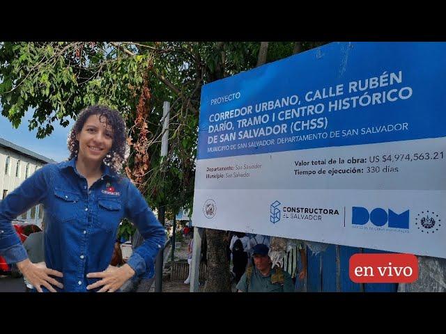 AVANCES EN CORREDOR URBANO #centrohistorico #elsalvador CIENARTES está en vivo