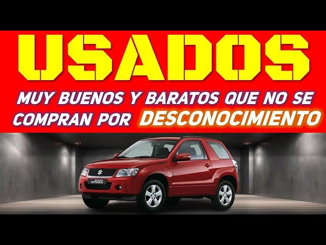 Autos USADOS muy BUENOS que no se compran por DESCONOCIMIENTO