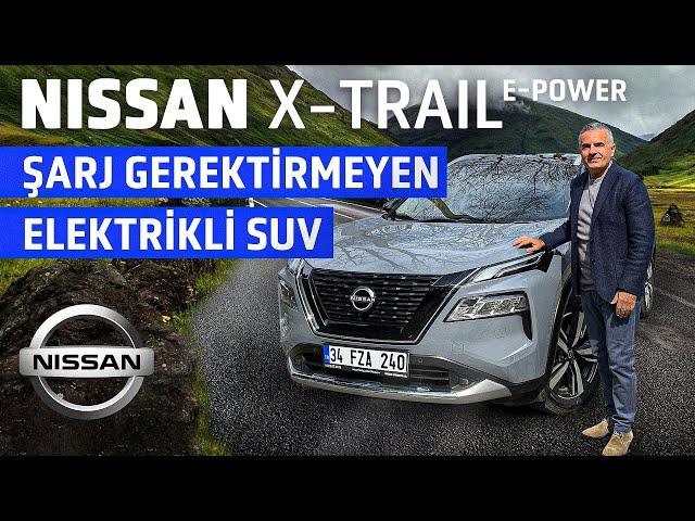 Nissan X-Trail | Şarj Gerektirmeyen Elektrikli SUV | 2023