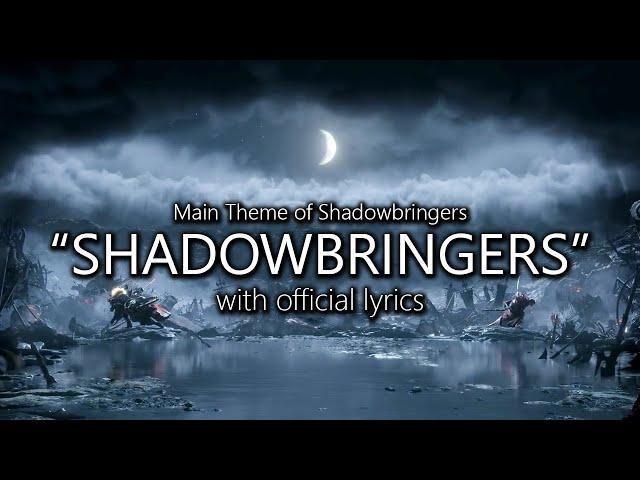 "Shadowbringers" with Official Lyrics | Final Fantasy XIV