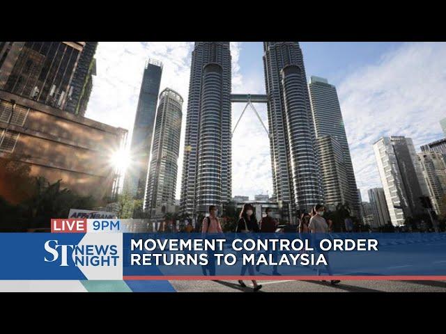 Movement Control Order returns to Malaysia | ST NEWS NIGHT