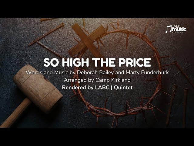 So High The Price | LABC Quintet