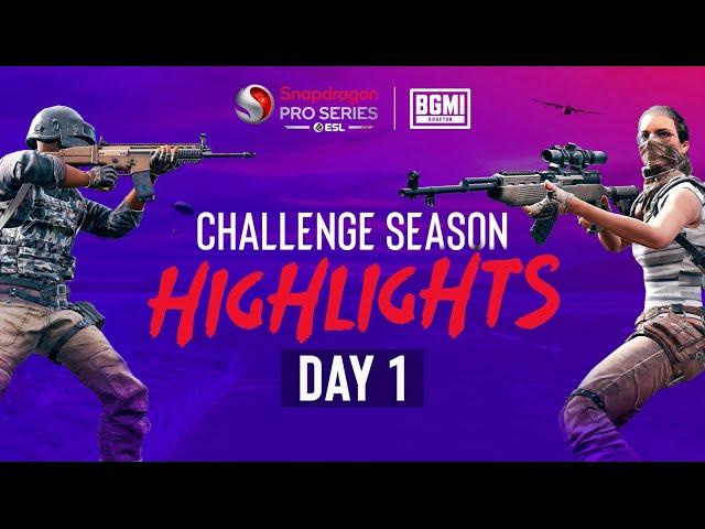 [Highlights] - Season 6 India BGMI Snapdragon Pro Series Challenge Season Week 1 Day 1