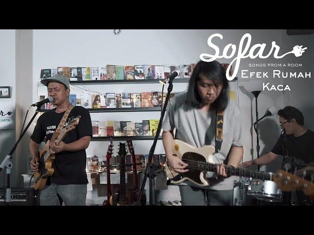 Efek Rumah Kaca - URIB | Sofar Jakarta