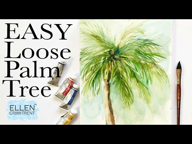 EASY Loose Watercolor Palm Tree