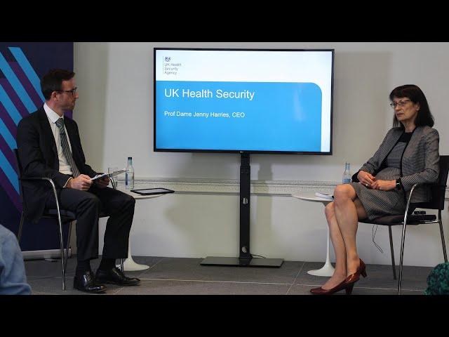 In conversation with Dr Jenny Harries, Chief Executive of the UK Health Security Agency