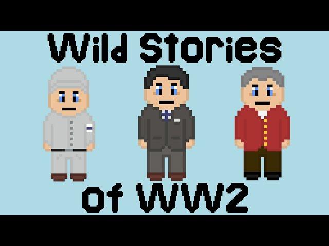 Wild stories of WW2 - 8bit History