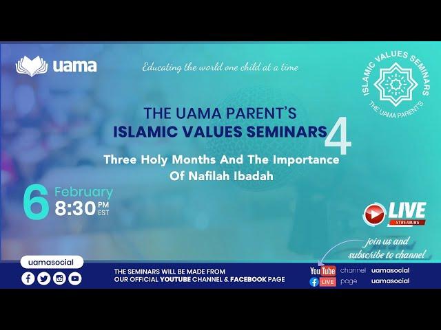 The UAMA Parent's Islamic Values Seminars 04