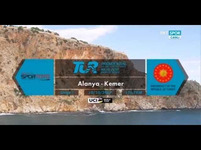 Etap 1(Alanya-Kemer/176km) 10.10.17 - 53.Cumhurbaşkanlığı Bisiklet Turu