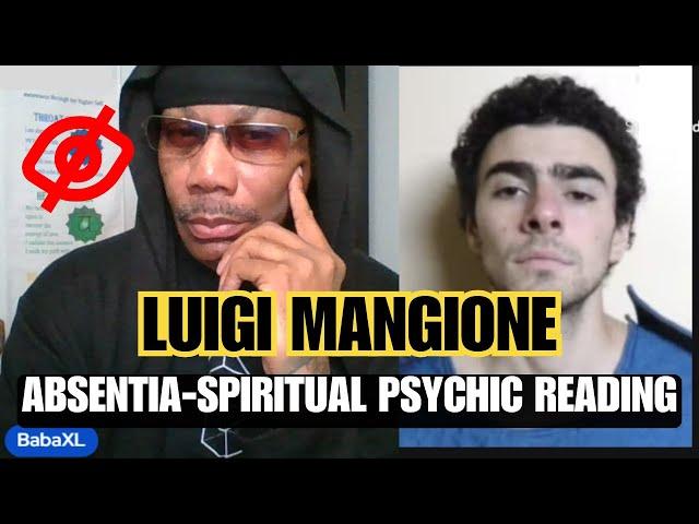 Luigi Mangione The Dead Eye Absentia Spiritual Psychic Reading