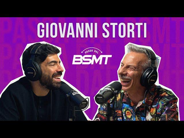 CHI SA FARE SA CAPIRE!  GIOVANNI STORTI passa dal BSMT!