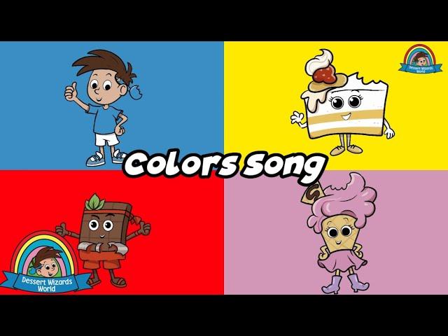 If You Like the Colors, Clap Your Hands| Dessert Wizards World| Kids songs colors