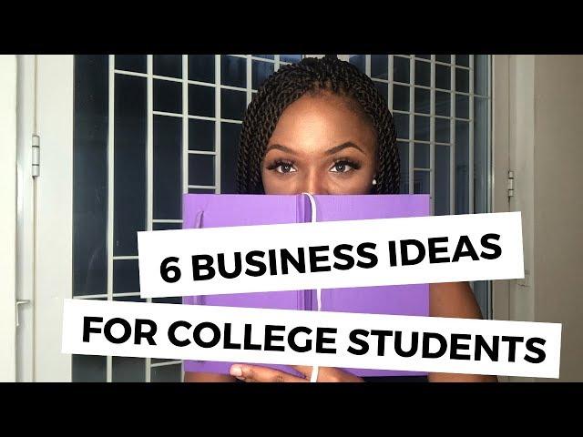 6 Business Ideas For Students In College | Side Hustles For College Students