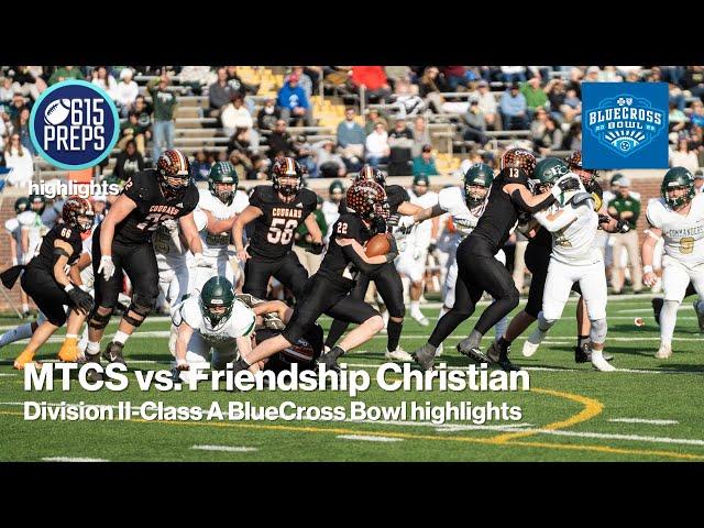 BlueCross Bowl highlights: MTCS vs. Friendship Christian