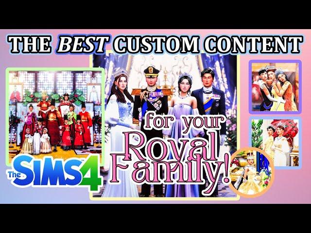 The BEST Custom Content for your Royal Family | The Sims 4