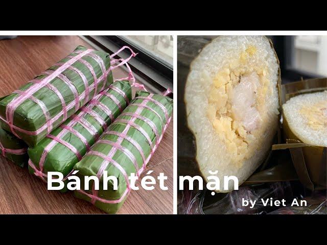 Cách Gói Bánh Tét truyền thống - Bánh Tét Mặn Cylindrical Glutinous Rice Cake