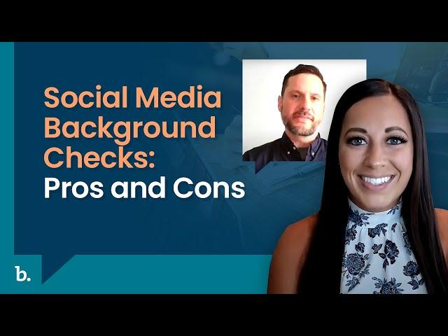 Social Media Background Checks: Pros & Cons