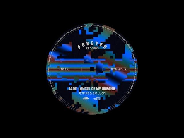 JADE - angle of my dreams (JETFIRE & Gio lucc)