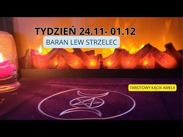 Tydzień 24.11- 01.12 ️Żywioł Ognia ️ Baran  Lew Strzelec ️