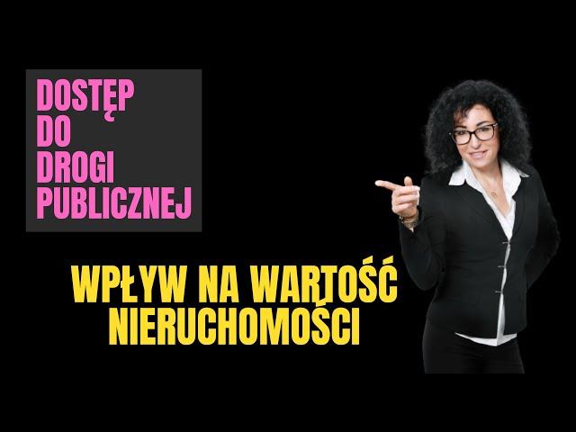 #115 Brak dostępu do drogi publicznej - czy ma to jakiś wpływ na Twojej wartość nieruchomości