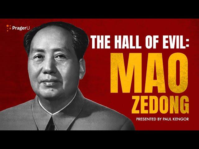 The Hall of Evil: Mao Zedong | 5 Minute Videos | PragerU