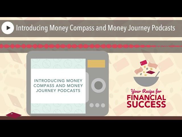 Introducing Money Compass and Money Journey Podcasts