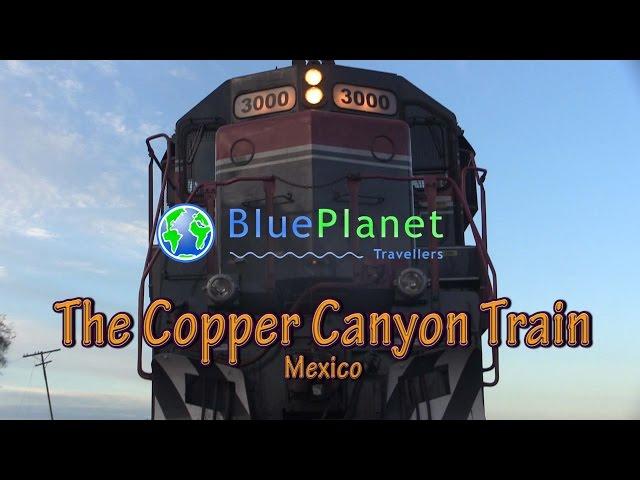 Copper Canyon Railway Mexico - the trip of a lifetime