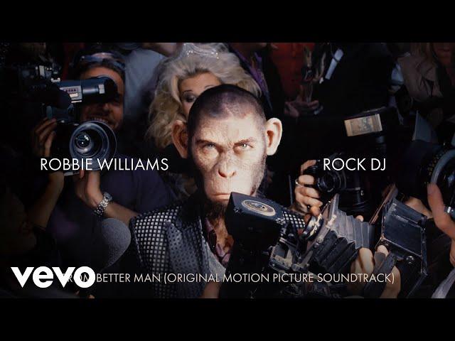 Robbie Williams - Rock DJ (Official Audio - Taken from 'Better Man' Soundtrack)