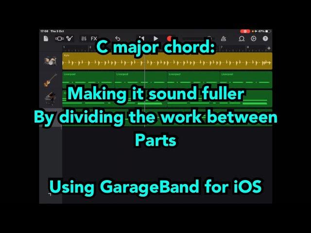 C major Chord: Making it sound full by dividing the parts - using GarageBand for iOS