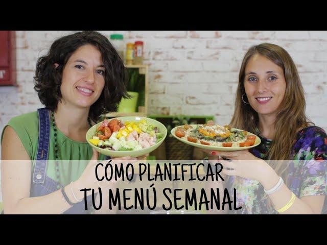 Menú semanal: Cómo planificar comidas y cenas saludables