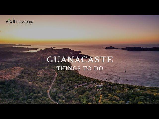 10 Things to do in Guanacaste, Costa Rica & Places to Visit