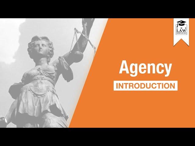 Commercial Law - Introduction to Agency