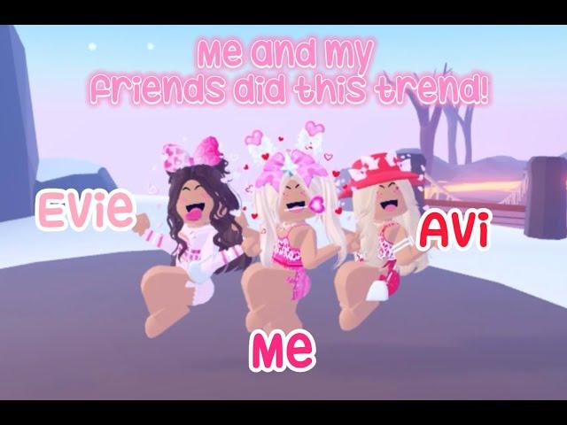 ||️|| Me and my friends did this trend! [ ISSAS_P4RADISE ] [ft. AviLuvsYo]