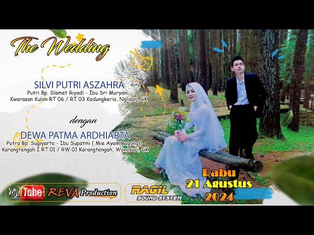 LIVE  PERNIKAHAN SILVI & DEWA  | Rabu, 21 Agustus 2024 |  REVA PRODUCTION