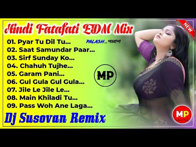 New Style Fatafati EDM Mix-2024//Hindi EDM Remix_Dj Susovan remix @musicalpalash