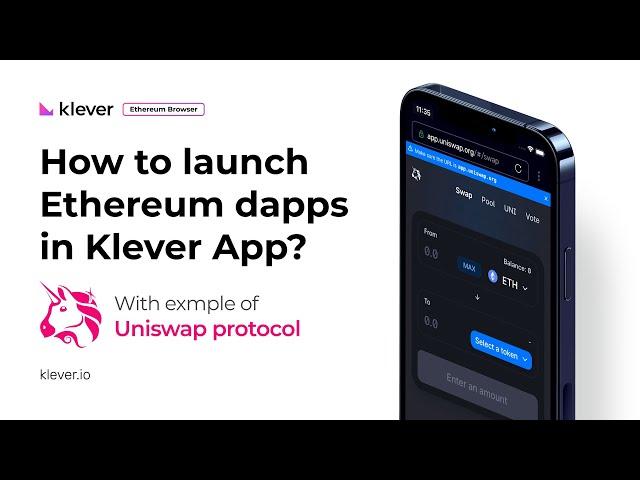 HOW TO LAUNCH ETHEREUM DAPPS IN KLEVER BROWSER