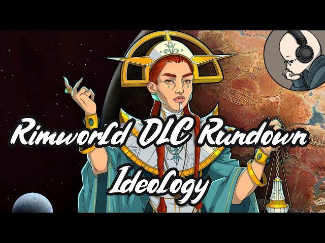 Rimworld DLC Rundown - Ideology