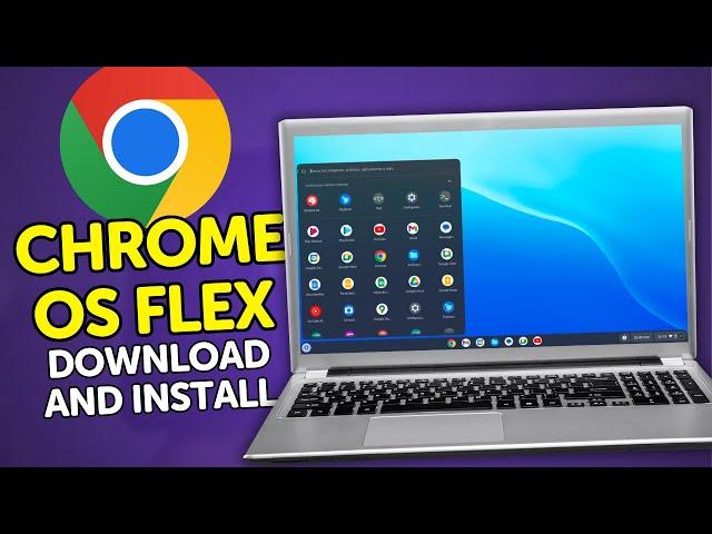 ChromeOS Flex 2024: How to Download and Install on any PC or Notebook (even old ones)